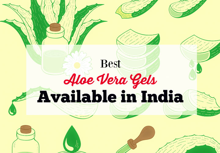 Best Aloe Vera Gels in India