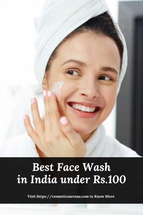 8 Best Face Wash in India under Rs.100 Cosmetics Arena