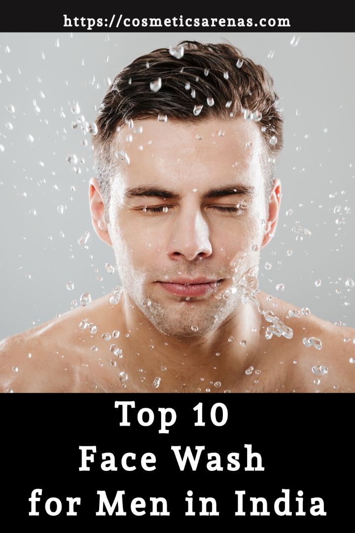 11 Best Face Wash for Men in India | Affodable| 2021 Edition