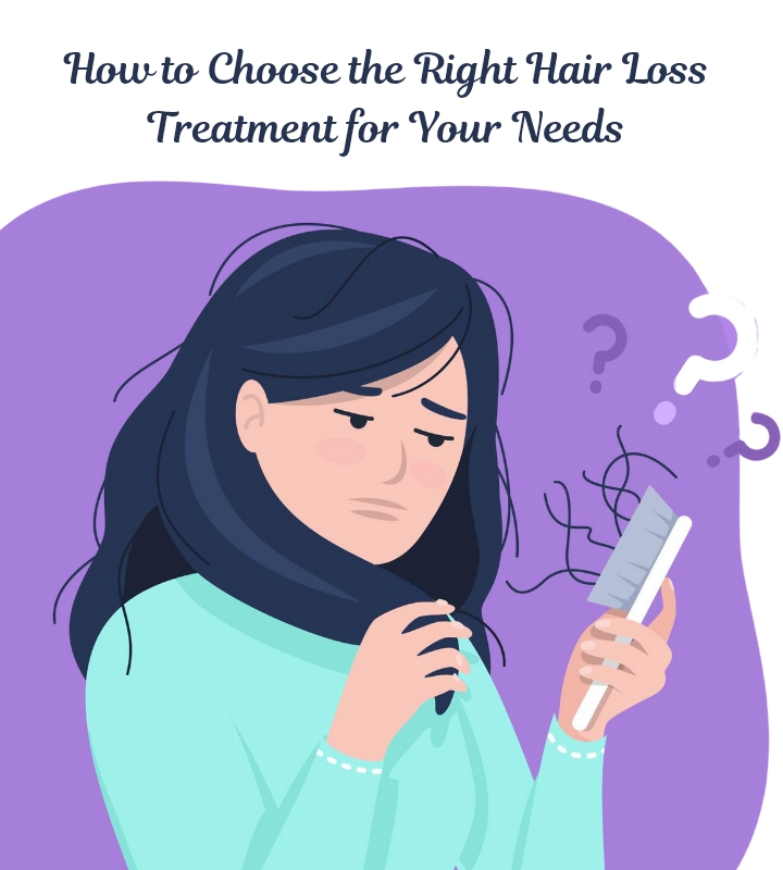 How to Choose the Right Hair Loss Treatment